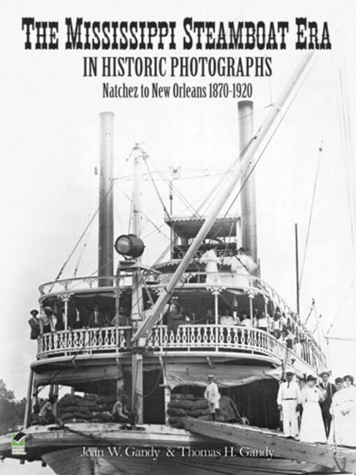 Cover image for The Mississippi Steamboat Era in Historic Photographs